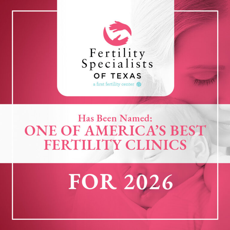 Fertility Specialists of Texas Named One of America’s Best Fertility Clinics 2026